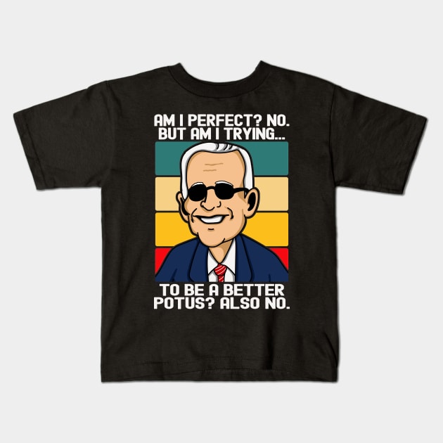 Funny Joe Biden Kids T-Shirt by Etopix